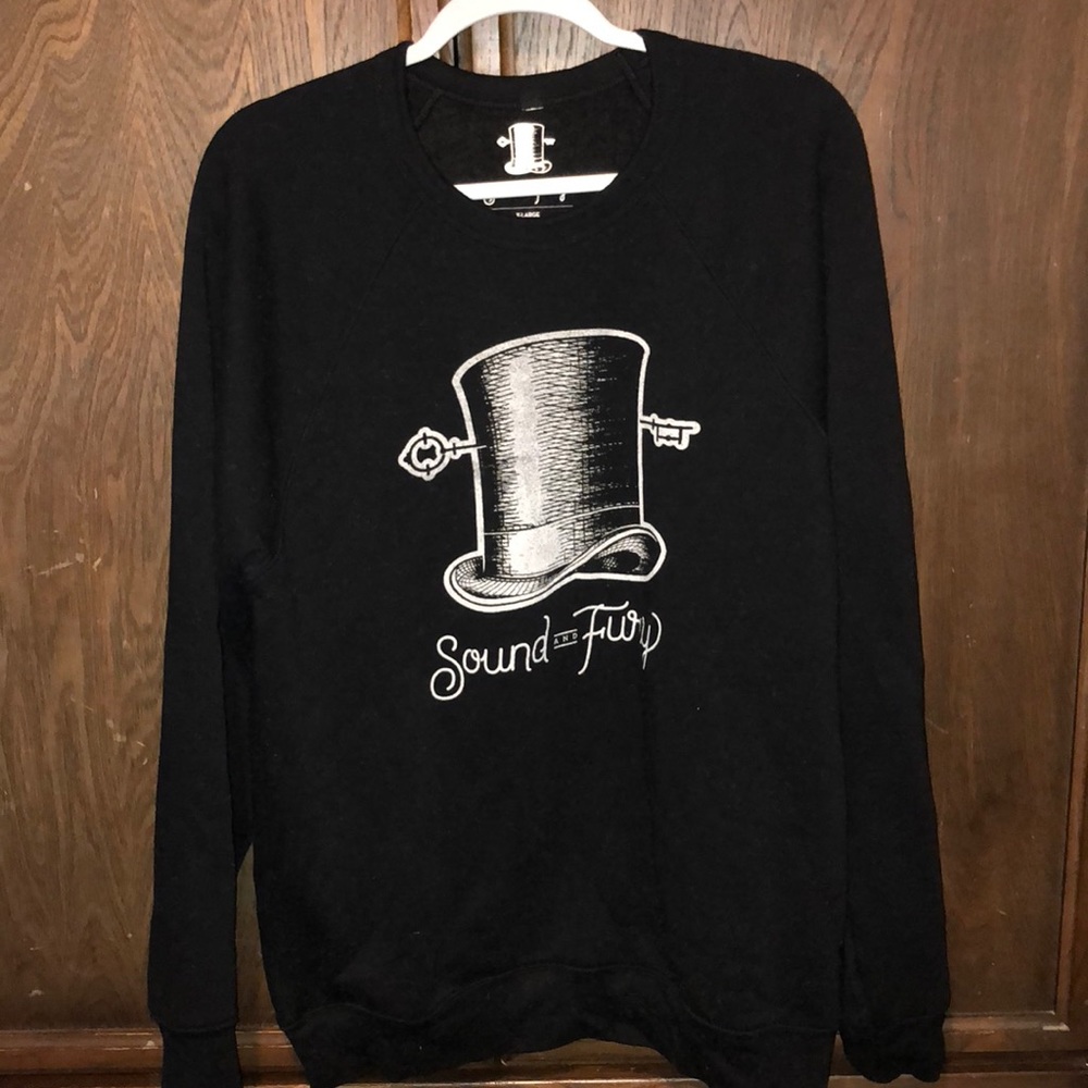 Sound and Fury hoodie.  👏